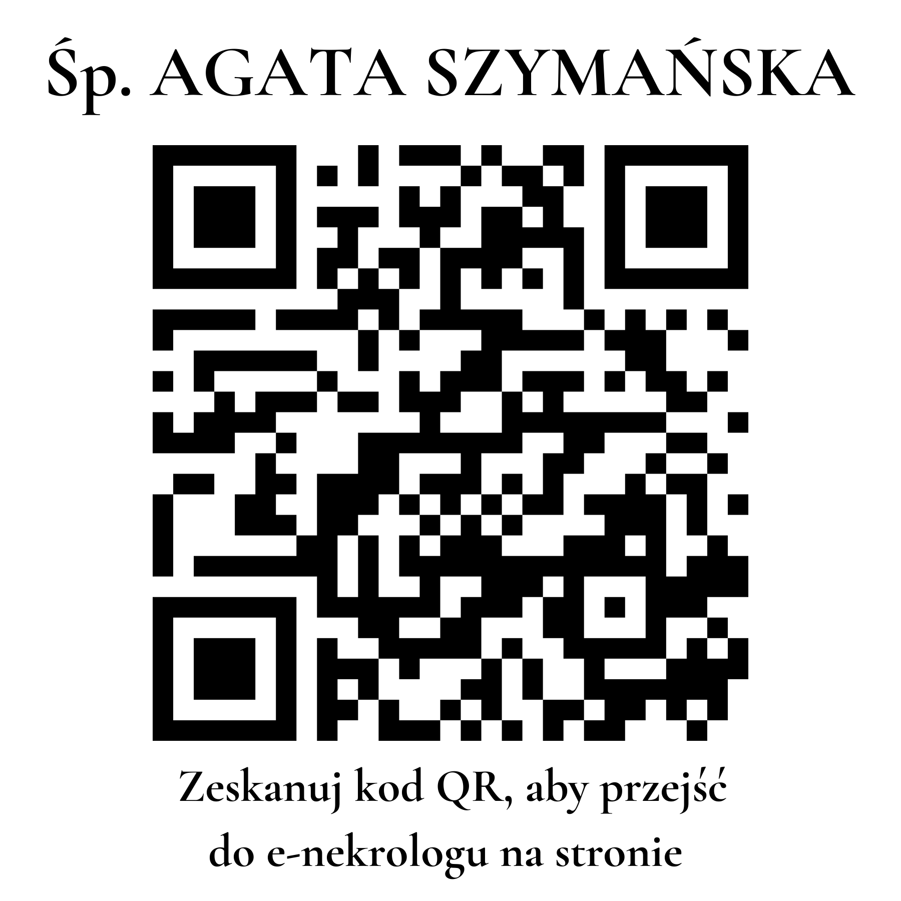 Kod QR do nekrologu AGATA SZYMAŃSKA Kod QR do nekrologu AGATA SZYMAŃSKA