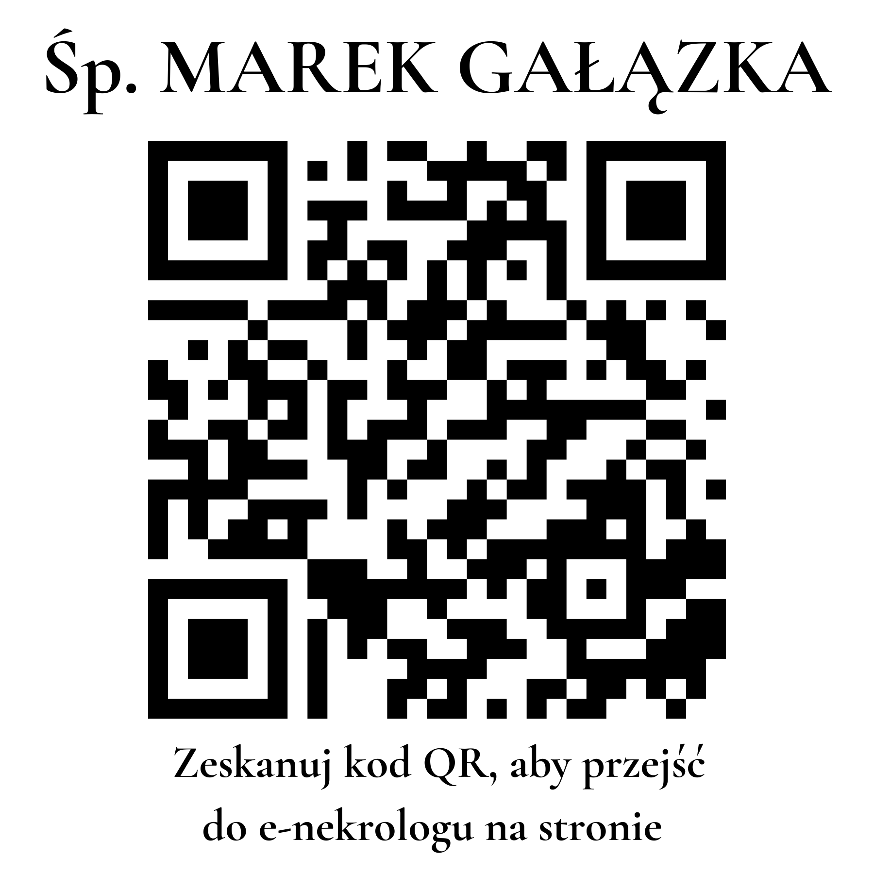 Kod QR do nekrologu MAREK GAŁĄZKA Kod QR do nekrologu MAREK GAŁĄZKA