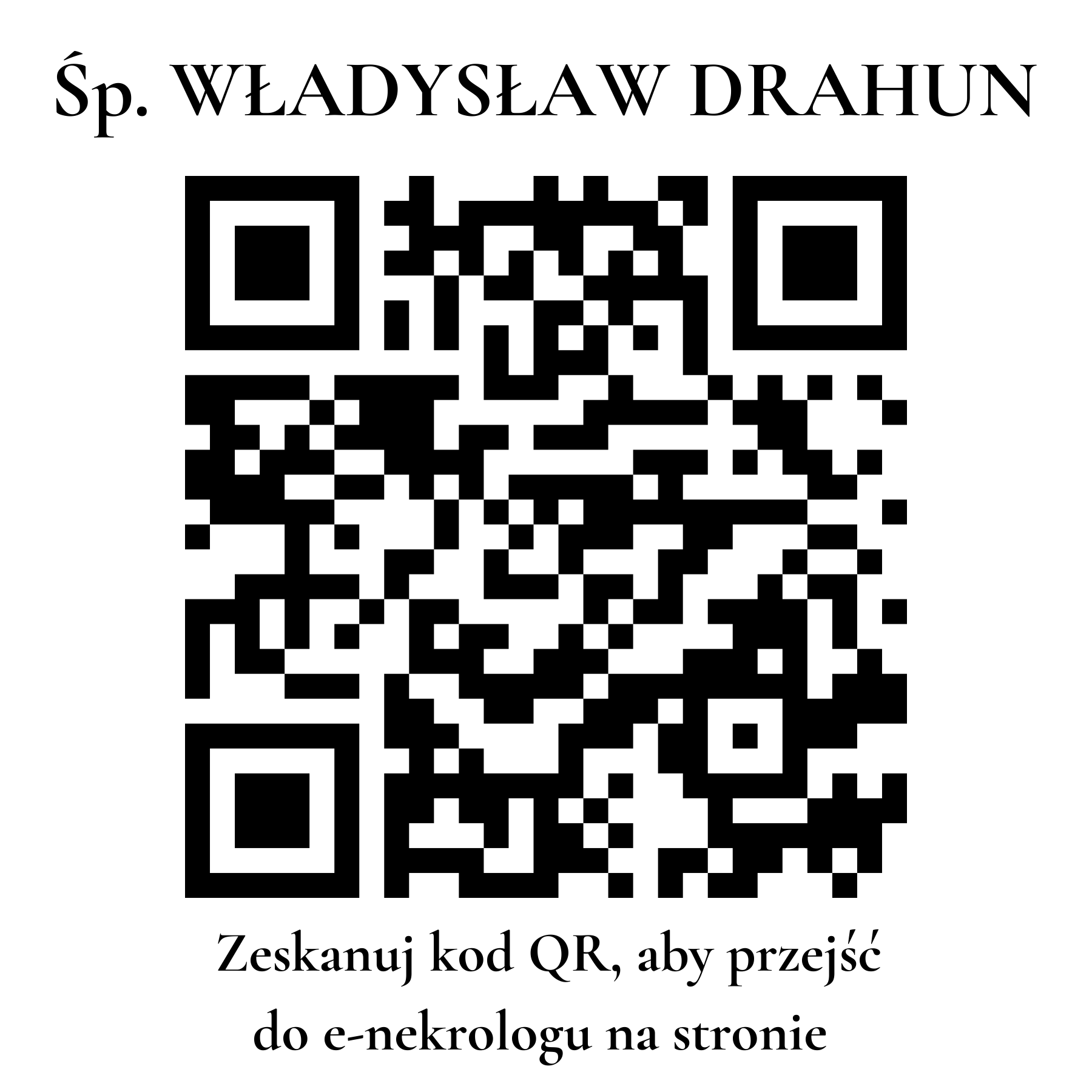 Kod QR do nekrologu WŁADYSŁAW DRAHUN